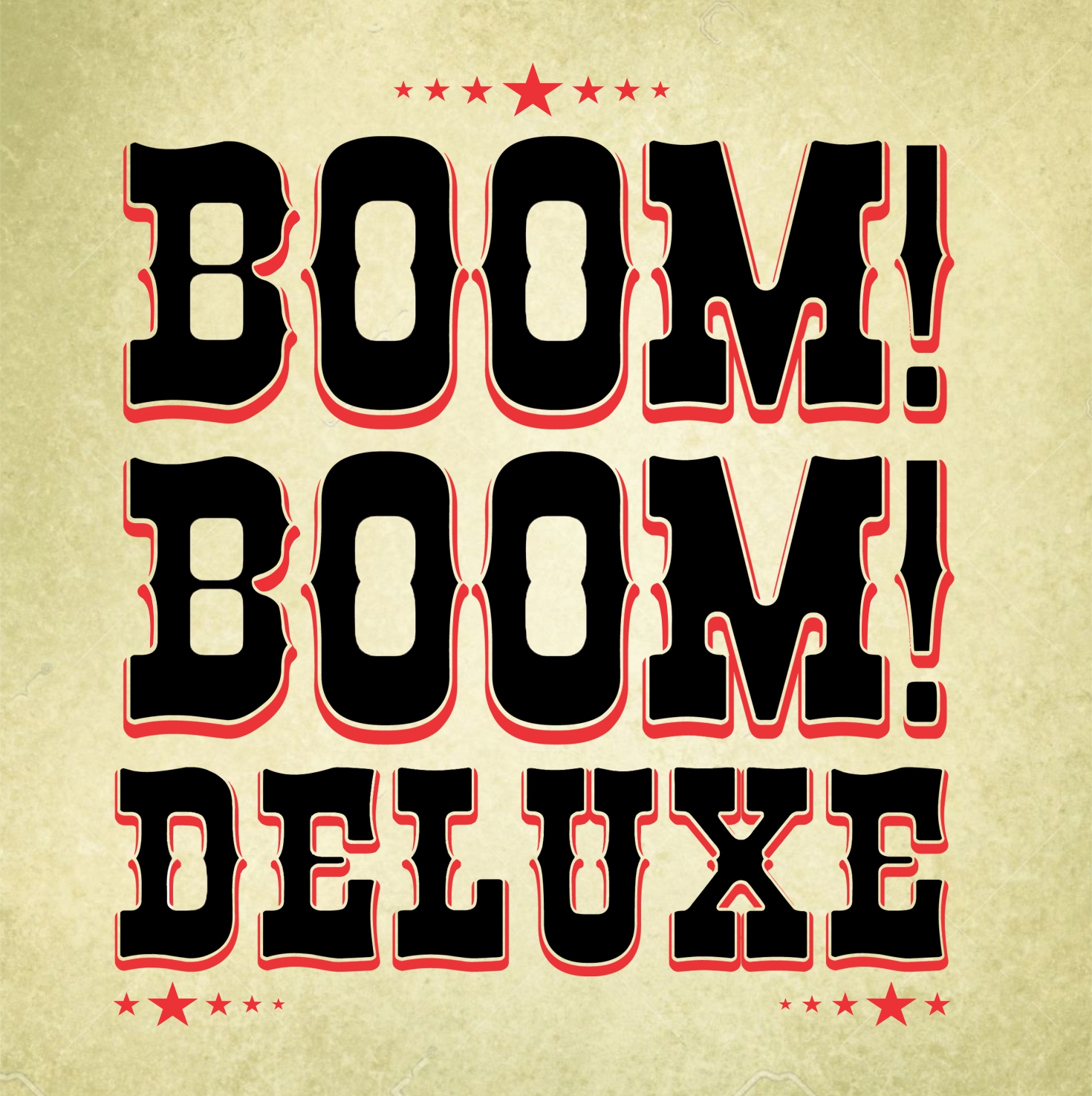 Boom! Boom! Deluxe